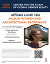 Affiliate Lunch Talk Muslim Women and Architectural Patronage