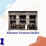 Eleanor Frances Seiler