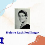Helene Ruth Foellinger