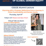 CSGGE Alumni Lecture with Mansi Sachdev April 9th 7pm CST